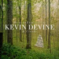 Kevin Devine/Between The Concrete And Clouds