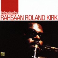 ROLAND KIRK / The inflated tear | sixteen records (シックス
