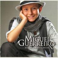 Miguel Guerreiro/Eu Nasci Para Cantar