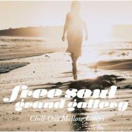 Various/Free Soul Grand Gallery chill-out Mellow Lovers