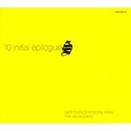 Contemporary Music Classical/10 Initial Epilogues B. mutter(Tb) M. skuta(P)