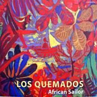 Los Quemados/African Sailor