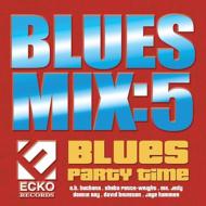 Various/Blues Mix 5 Blues Party