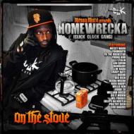 Homewrecka/On The Stove