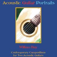 William Bay/Acoustic Guitar Portraits
