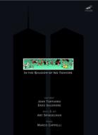 Cappelli Marco/In The Shadow Of No Towers-art Spiegleman