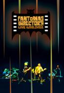 Fantomas/Director's Cut Live A New Year's Revolution