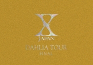 X Japan Dahlia Tour Final 完全版-初回限定コレクターズbox : X JAPAN