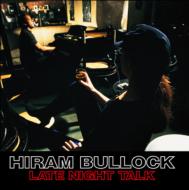 Hiram Bullock/Late Night Talk (Pps)