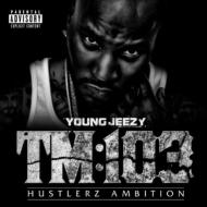 Young Jeezy/Tm 103 (Dled)