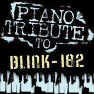 Various/Piano Tribute To Blink 182