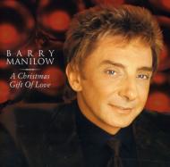 Barry Manilow/Christmas Gift Of Love
