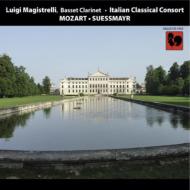 モーツァルト（1756-1791）/Clarinet Concerto Clarinet Quintet： Magistrelli(Cl) Italian Classical Consort +su