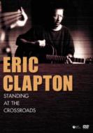 Standing At The Crossroads `Eric Clapton History