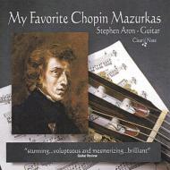 My Favorite Chopin Mazurkas: Stephen Aron