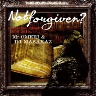 MR. OMERI  DJ MASAKAZ/Not Forgiven