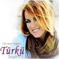 Her Seye Ragmen Turku Sergiyle...