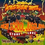 Stone Love Movement/Stone Love Answer Mix New School Juggling