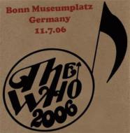 Encore 2006: Bonn Museumsplatz, Germany : July 11, 2006