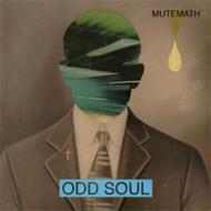 Mutemath/Odd Soul