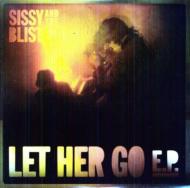 Sissy / Blisters/Let Her Go Ep (10inch)