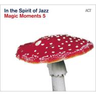 Various/Magic Moments 5 In The Spirit Of Jazz