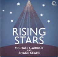 Michael Garrick / Shake Keane/Rising Stars