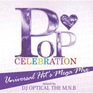 DJ Optical The M. N.B./Pop Celebration universal Hit's Mega Mix