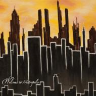 Welcome To Metropolis