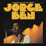 Jorge Ben (Benjor)/A Banda Do Ze Pretinho (Ltd)