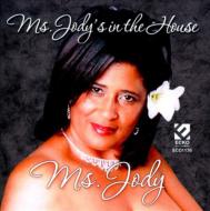 Ms Jody's In The House