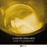 Gaspare Bernardi/Cor'n Connexion