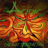 Acidic/Chronic Satisfaction