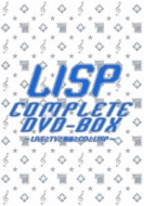 LISP COMPLETE DVD-BOX -LIVE to TV to Douga to CD to LISP
