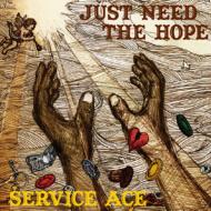 SERVICE ACE/Just Need The Hope