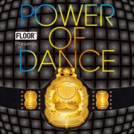 Various/Floor Presents Power Of Dance