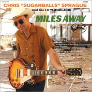 Chris Sprague/Miles Away