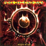 Arch Enemy/Wages Of Sin