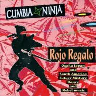 ROJO REGALO/Cumbia Ninja