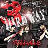 Trillville/3 Da Hard Way