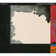 History Of Jazz In Reverse