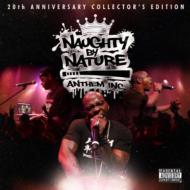 Naughty By Nature/Anthem Inc