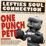 Lefties Soul Connection/One Punch Pete
