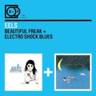 Eels/2 For 1 Beautiful Freak / Electro Shock Blues