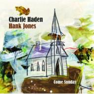 Charlie Haden / Hank Jones/Come Sunday