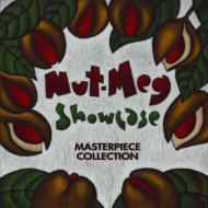 NUT-MEG SHOWCASE -Masterpiece Collection