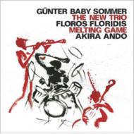 Gunter Baby Sommer / The New Trio/Melting Game
