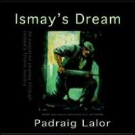 Padraig Lalor/Ismay's Dream