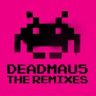 Deadmau5 -The Remixes (Mixed)