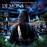 Soundtrack/Demons Never Die